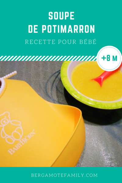 Soupe De Potimarron Pour Bebe 8 Mois Bergamote Family